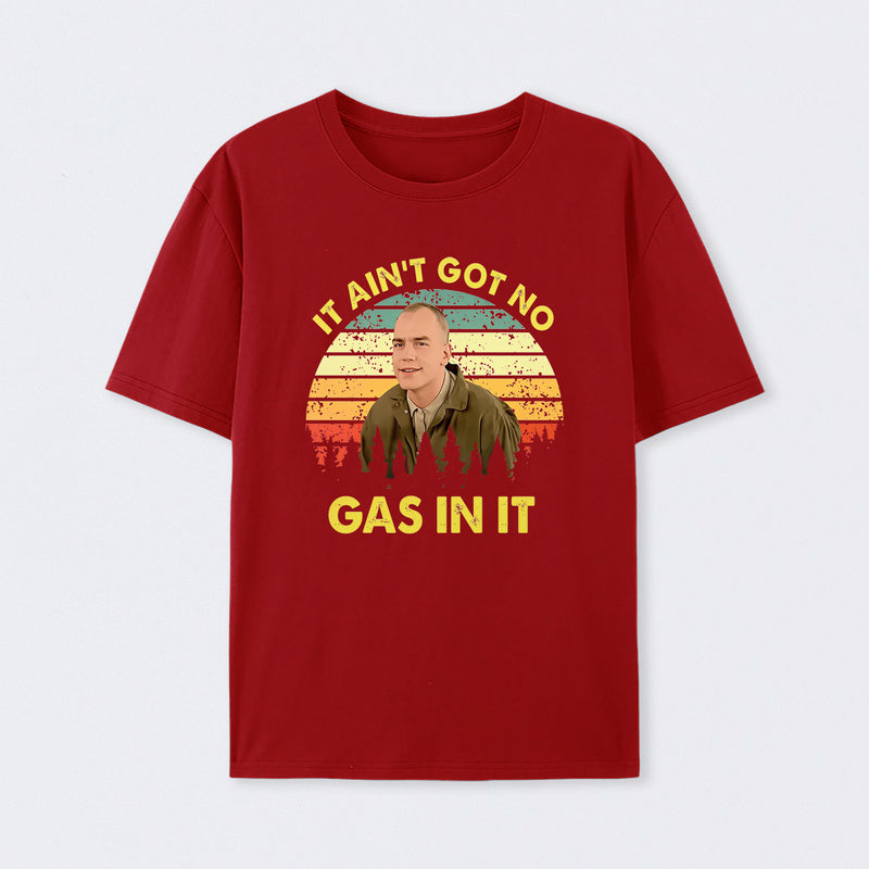 It Aint Got No Gas In It Vintage Sunset Man T-Shirt