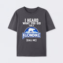 Funny Ice Cream Bar I Heard What You Did For A Klondike Parody T-Shirt