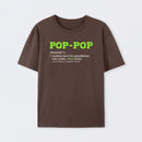 Pop-Pop Definition Cool Dad For Grandpa Gift T-Shirt