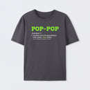 Pop-Pop Definition Cool Dad For Grandpa Gift T-Shirt