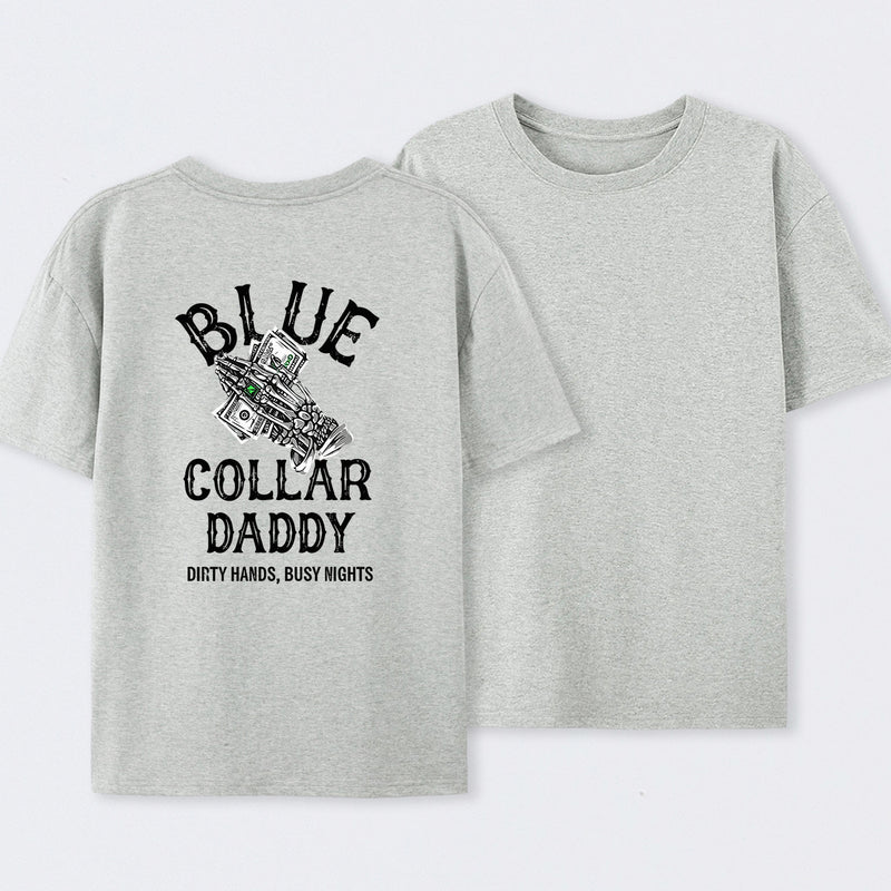 Blue Collar Daddy Printed T-Shirt