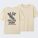 Blue Collar Daddy Printed T-Shirt