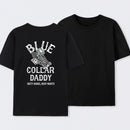 Blue Collar Daddy Printed T-Shirt