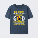 God Protected Me Graphic Christian Faith Humor T-Shirt