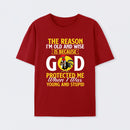 God Protected Me Graphic Christian Faith Humor T-Shirt