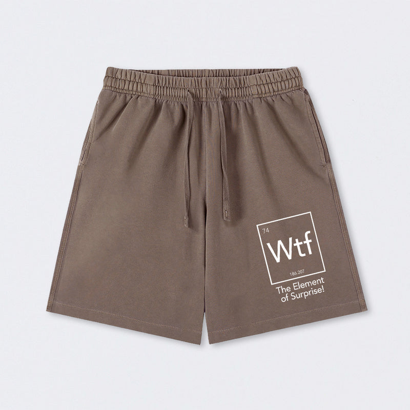 Wtf - The Element of Surprise Funny Science Washed Shorts