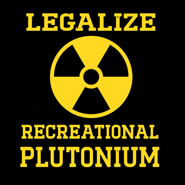 Legalize Recreational Plutonium Washed Shorts