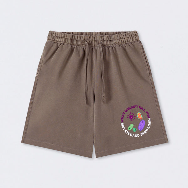 What doesn't kill you mutates and tries again Science Washed Shorts