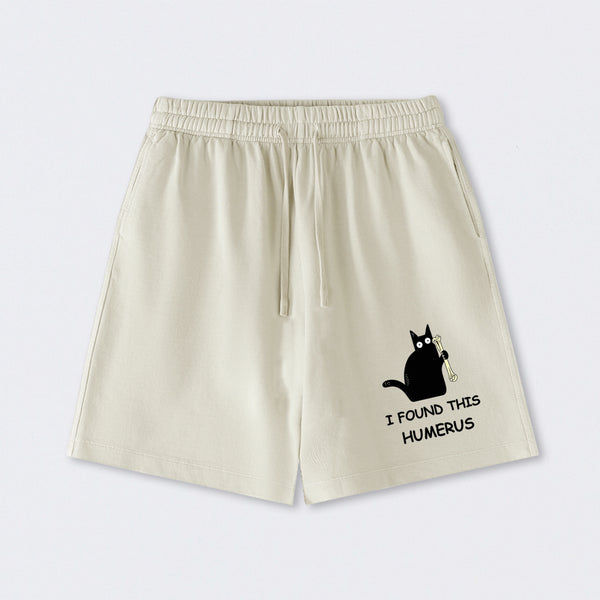 I Found This Humerus Washed Shorts