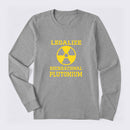 Legalize Recreational Plutonium Long Sleeve T-Shirt