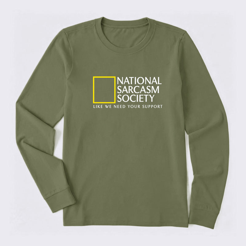 National Sarcasm Society Long Sleeve T-Shirt