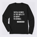 Intelligence - Stephen Hawking Science Long Sleeve T-Shirt