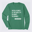 Intelligence - Stephen Hawking Science Long Sleeve T-Shirt