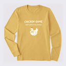 Chicken Game Long Sleeve T-Shirt
