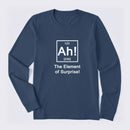 Ah! The element of surprise Long Sleeve T-Shirt