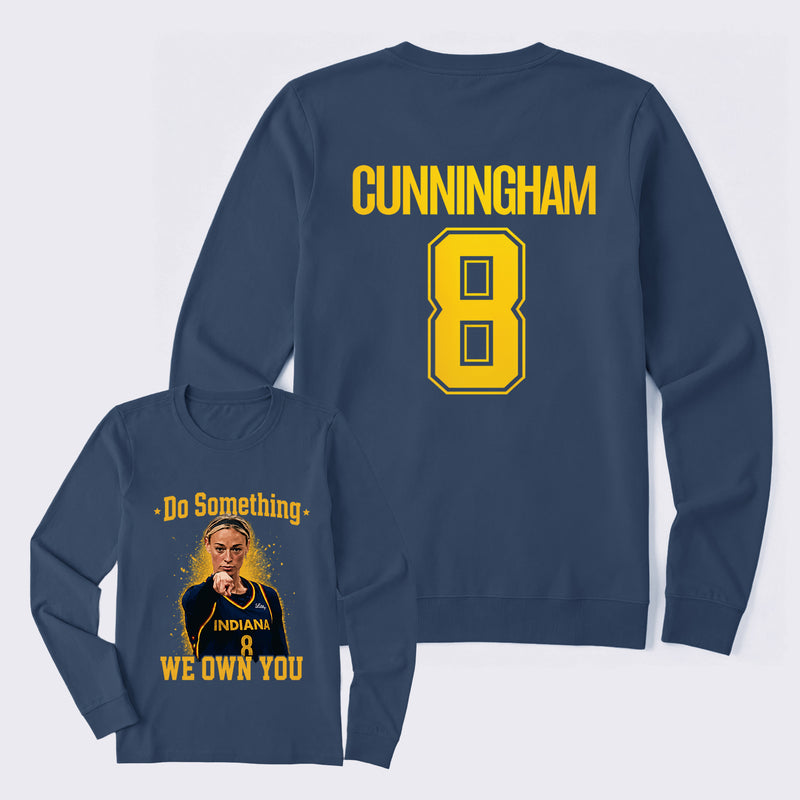 Sophie Cunningham Do Something I Own You Long Sleeve T-Shirt