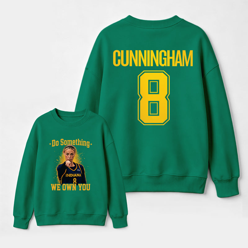 Sophie Cunningham Do Something I Own You Sweatshirt