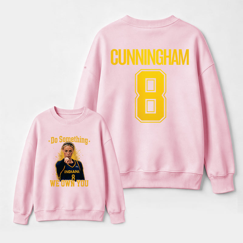 Sophie Cunningham Do Something I Own You Sweatshirt