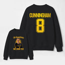 Sophie Cunningham Do Something I Own You Sweatshirt