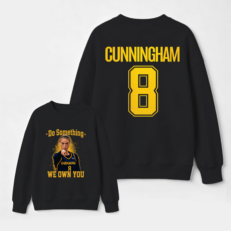 Sophie Cunningham Do Something I Own You Sweatshirt