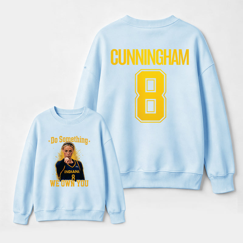 Sophie Cunningham Do Something I Own You Sweatshirt