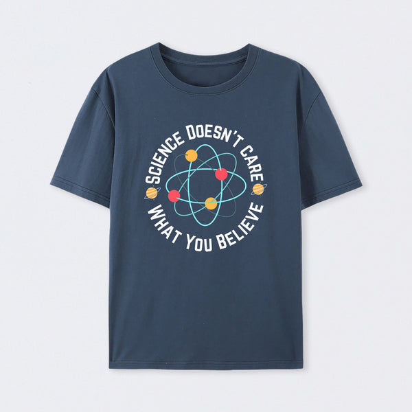 Navy Science doesn't care what you believe Science T-Shirt