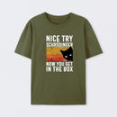 Army Green You Get SchrÖdinger's cat In The Box T-Shirt