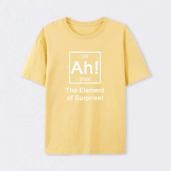 Yellow Ah! The element of surprise T-Shirt
