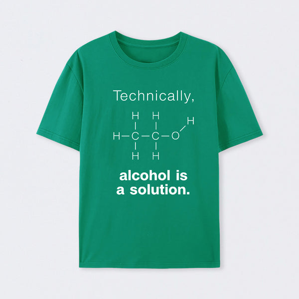 Green Alcohol Is A Solution T-Shirt