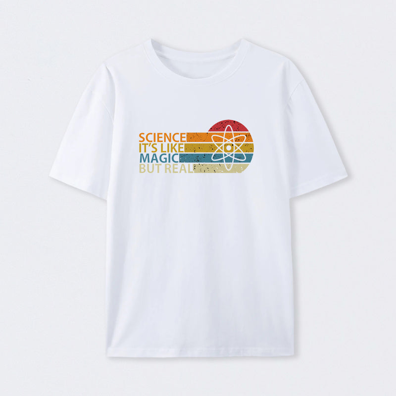 White Science It's Like Magic But Real Science T-Shirt