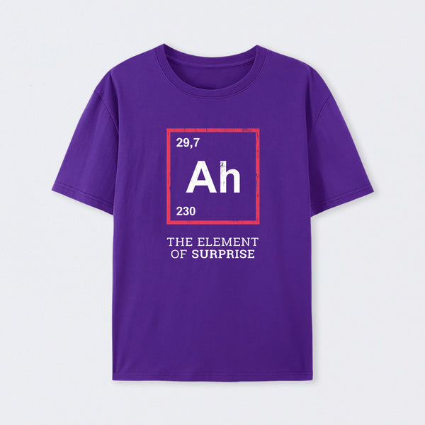 Purple Ah! The Element Of Surprise T-Shirt