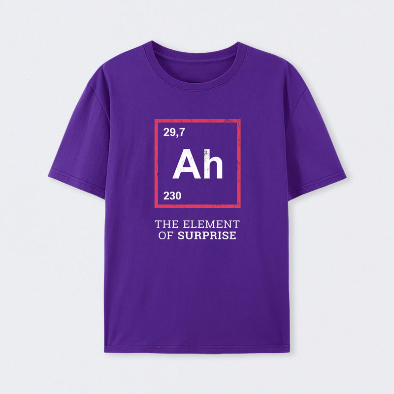 Purple Ah! The Element Of Surprise T-Shirt