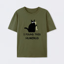 Army Green I Found This Humerus T-Shirt