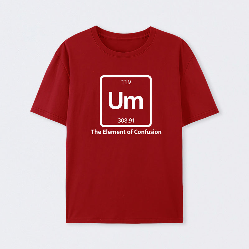 Red Um The Element of Confusion T-Shirt