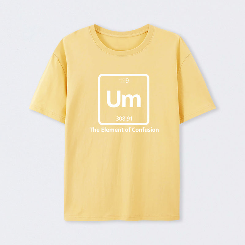 Yellow Um The Element of Confusion T-Shirt