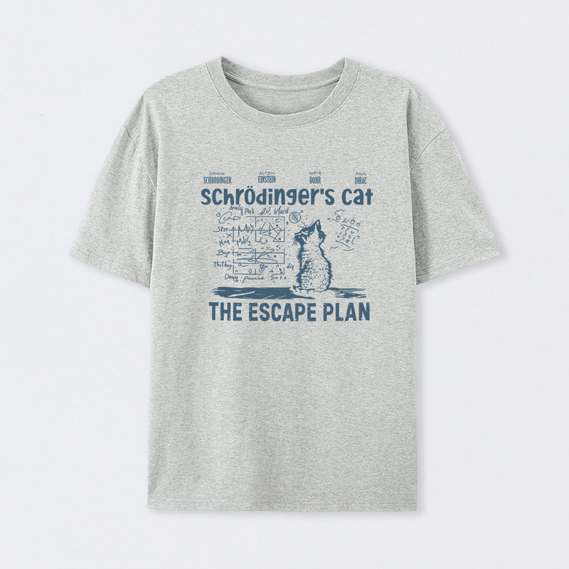 Grey SchrÖdinger's Cat Escape Plan Interesting Physics Science T-Shirt