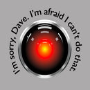 HAL "Sorry, Dave" Quote T-Shirt