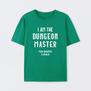 I am The Dungeon Master T-Shirt