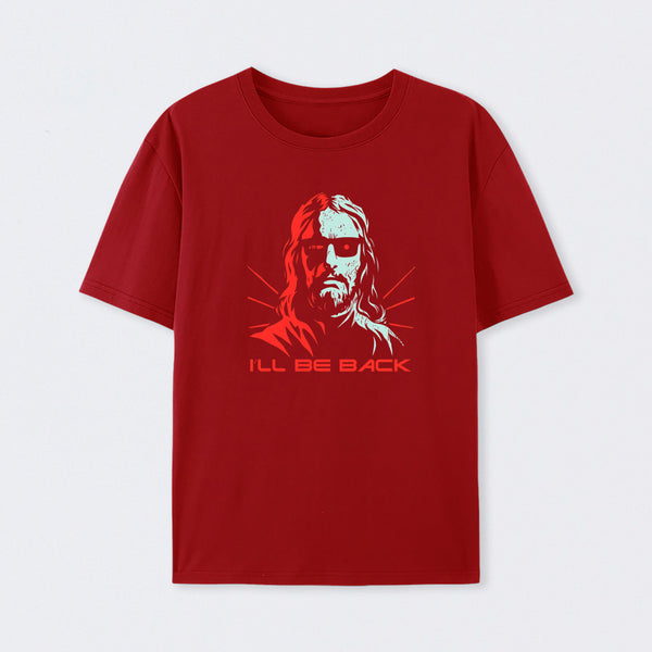 Jesus Terminator I'll Be Back T-Shirt
