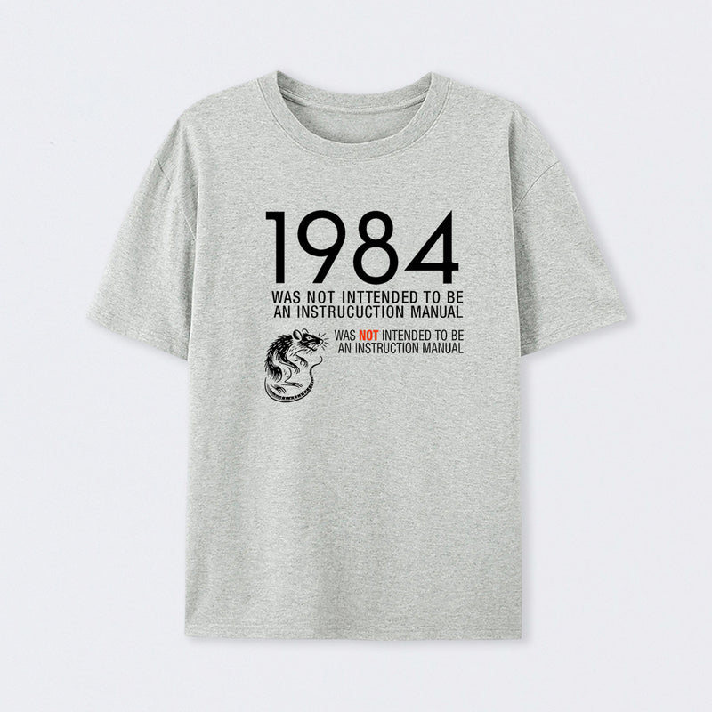 1984 Not An Instruction Manual Orwellian T-Shirt
