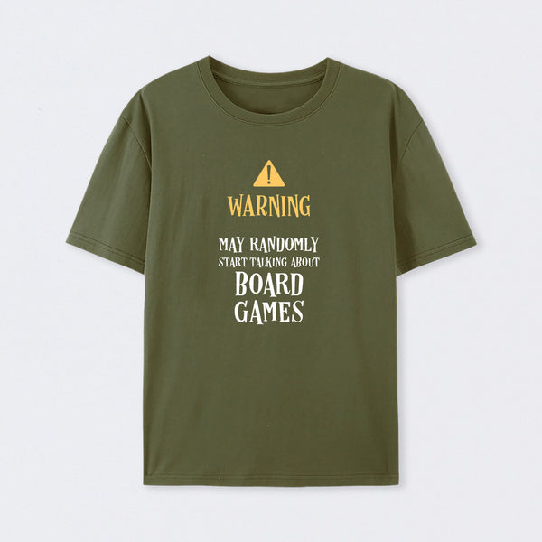 Warning May Randomly Talk About Board Games T-Shirt