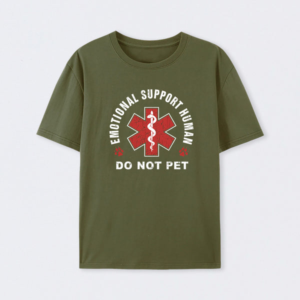 Emotional Support Human T-Shirt