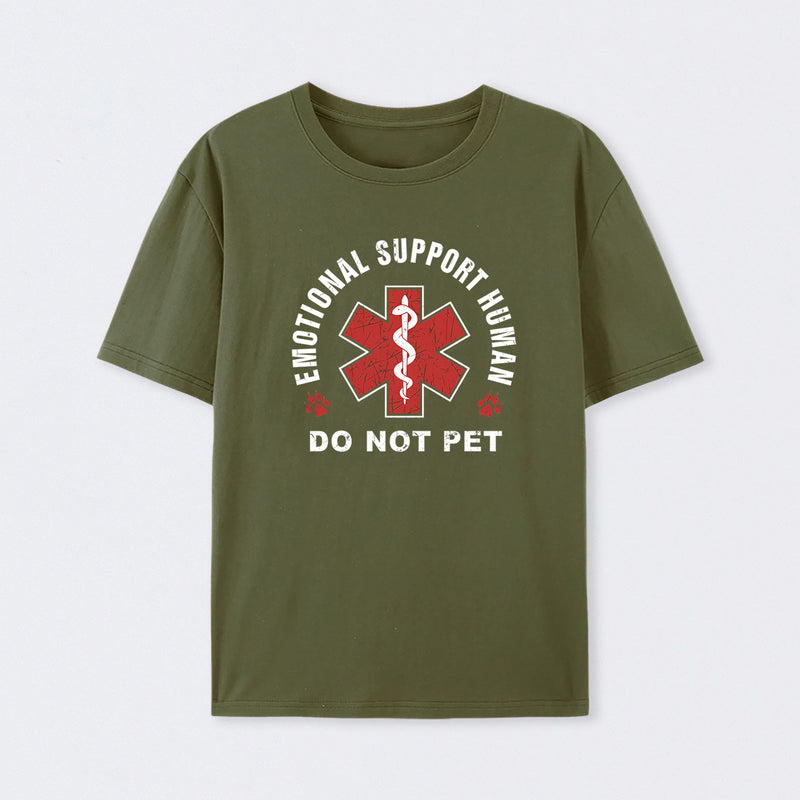 Emotional Support Human T-Shirt