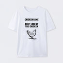 Chicken Game T-Shirt