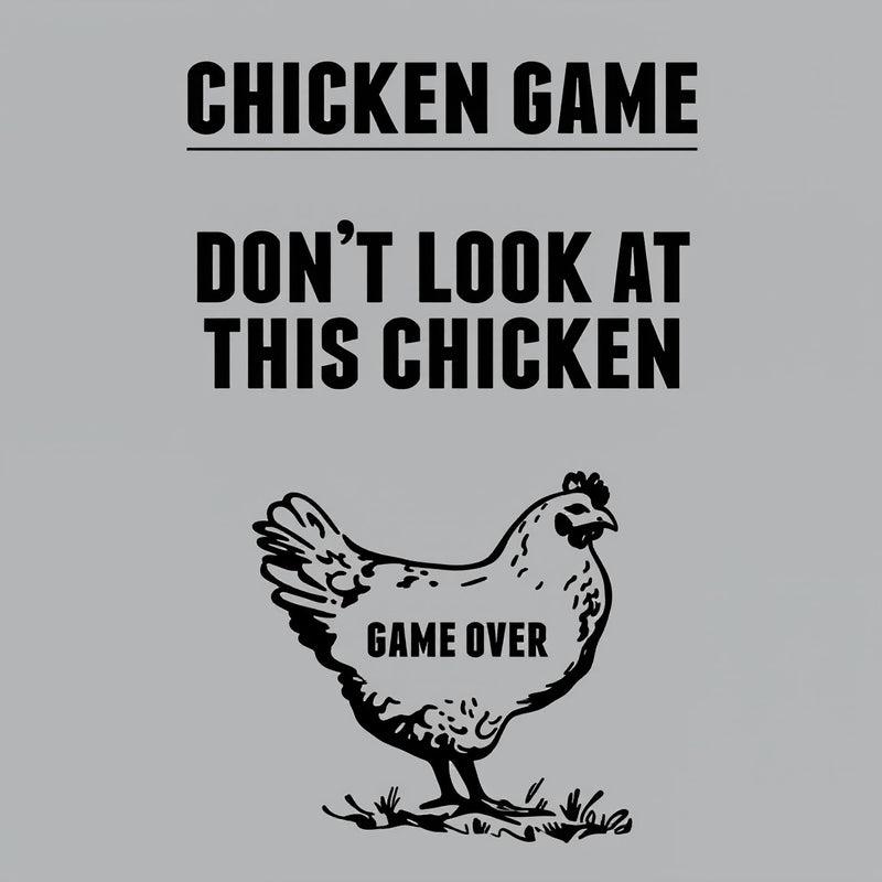Chicken Game T-Shirt