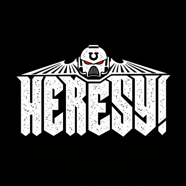 Heresy! T-Shirt