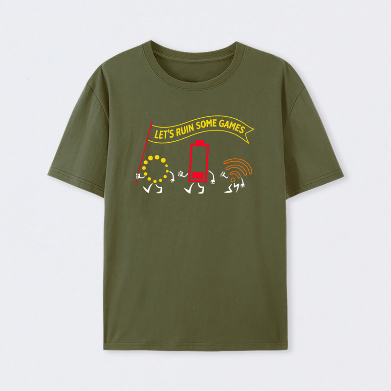 Let's Ruin Some Games T-Shirt