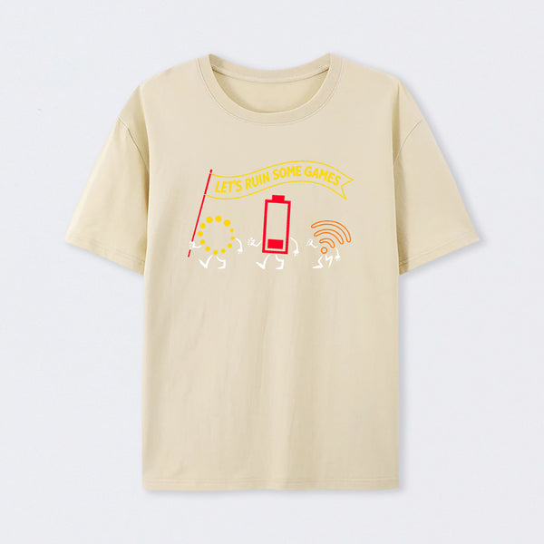 Let's Ruin Some Games T-Shirt