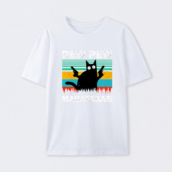 Pew Pew Madafakas T-Shirt