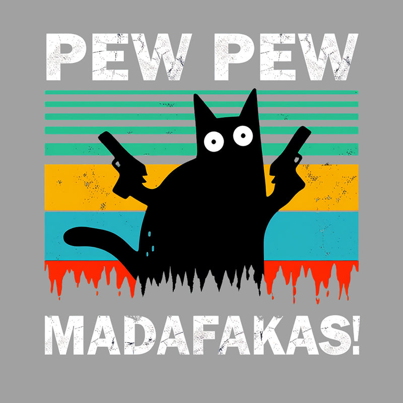 Pew Pew Madafakas T-Shirt